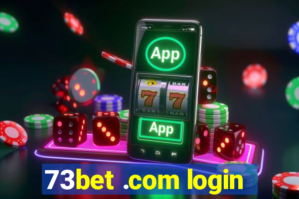 73bet .com login